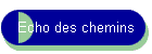 Echo des chemins